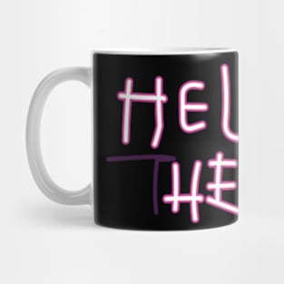 Hell Here, Hello There Neon Mug